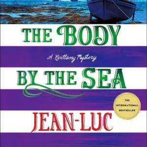 The Body by the Sea: A Brittany Mystery