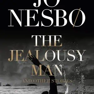 The Jealousy Man and Other Stories
