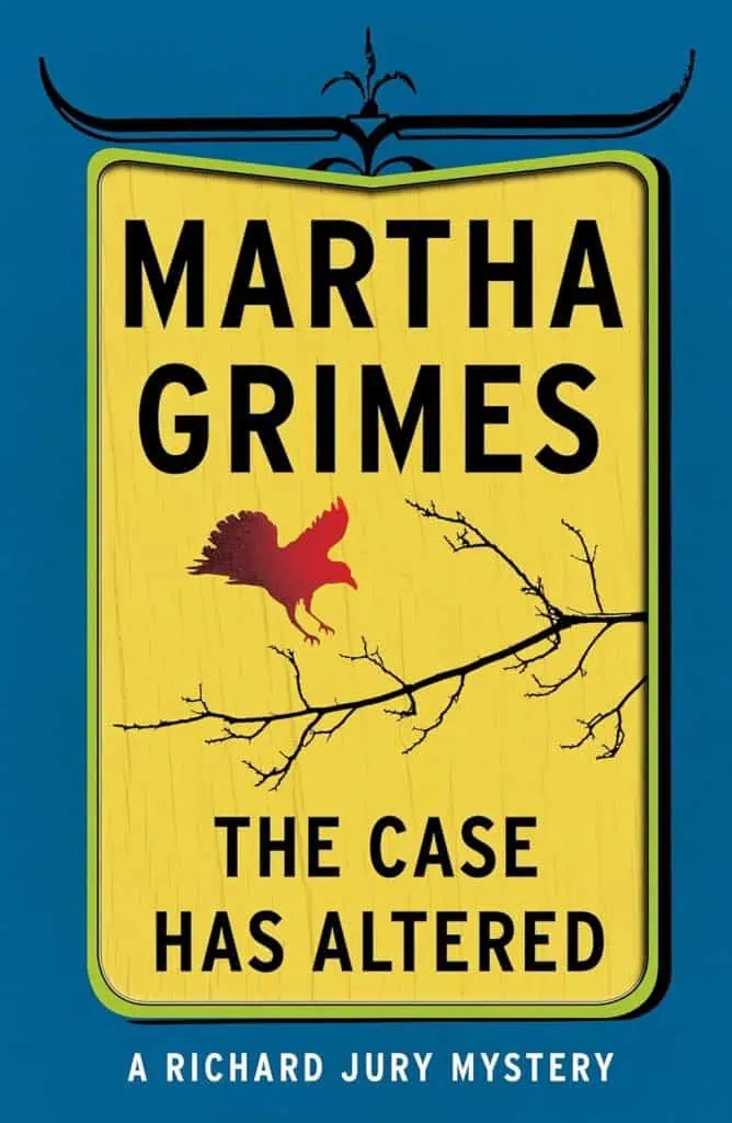 The Case Has Altered: A Richard Jury Mystery