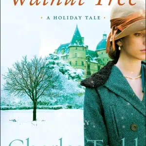 The Walnut Tree: A Holiday Tale