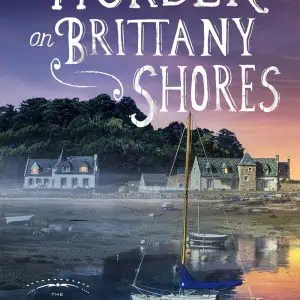 Murder on Brittany Shores: A Mystery