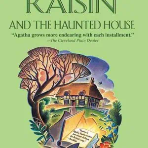 Agatha Raisin and Tthe Haunted House