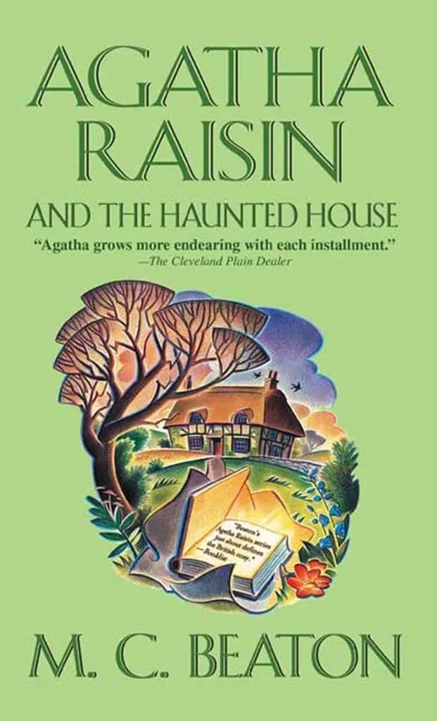 Agatha Raisin and Tthe Haunted House