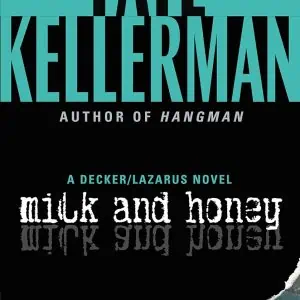 Milk and Honey: A Decker/Lazarus Novel