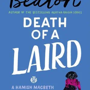 Death of a Laird: A Hamish Macbeth Short Story