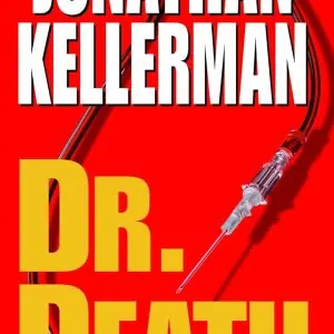 Dr. Death: An Alex Delaware Novel