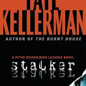 Stalker: A Peter Decker/Rina Lazarus Novel