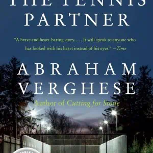 The Tennis Partner: A Doctor's Story of Friendship and Loss
