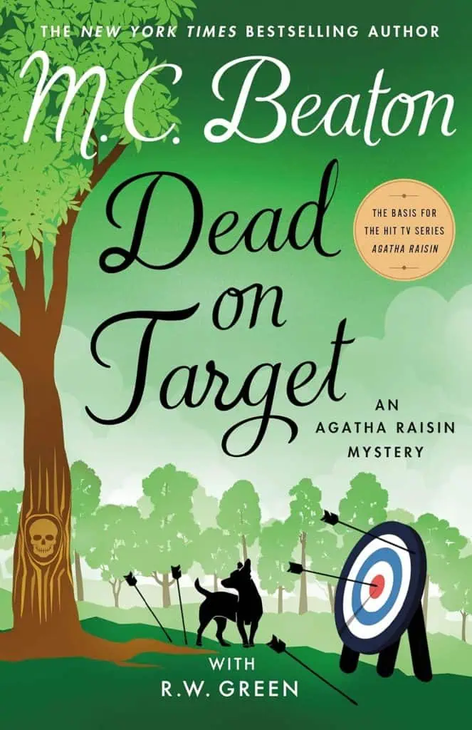 Dead on Target: An Agatha Raisin Mystery