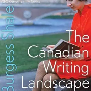The Burgess Shale: The Canadian Writing Landscape of the 1960s