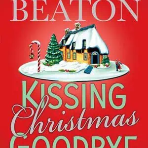 Kissing Christmas Goodbye