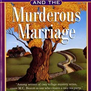 Agatha Raisin and the Murderous Marriage