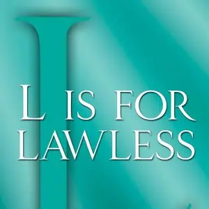 L is for Lawless