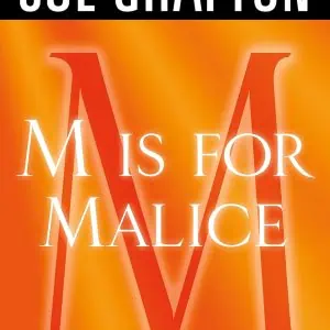 M is for Malice