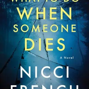 What to Do When Someone Dies
