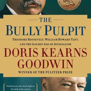 The Bully Pulpit: Theodore Roosevelt