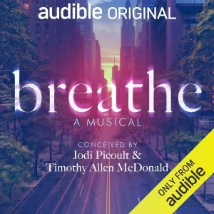 Breathe: A Musical