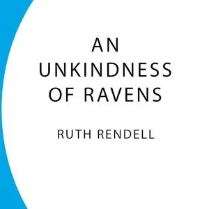 An Unkindness Of Ravens