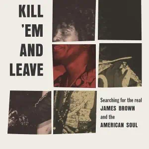 Kill 'Em and Leave