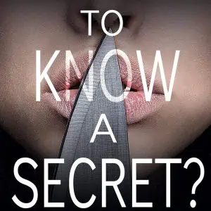 Want to Know a Secret?