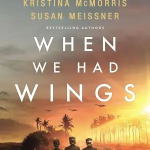 When We Had Wings