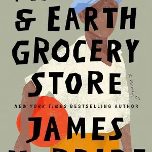 The Heaven & Earth Grocery Store