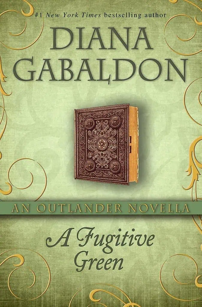 A Fugitive Green: An Outlander Novella