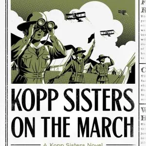 Kopp Sisters on the March