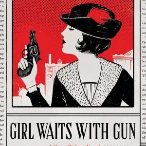 Girl Waits with Gun