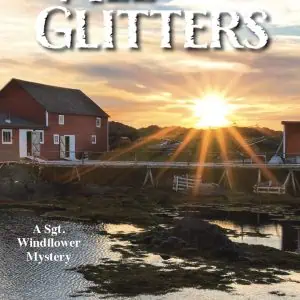 All That Glitters: A Sgt. Windflower Mystery