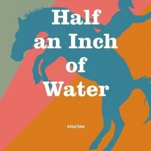 Half an Inch of Water
