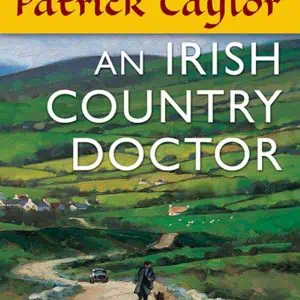 An Irish Country Doctor