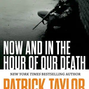 Now and in the Hour of Our Death