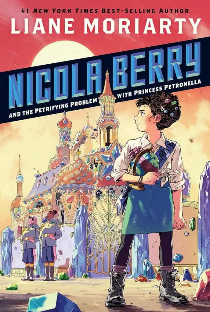 Nicola Berry and the Petrifying Problem with Princess Petronella