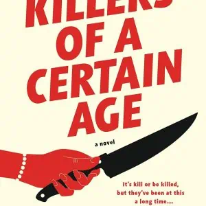 Killers of a Certain Age