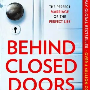 Behind Closed Doors