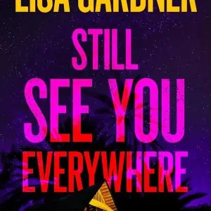 Still See You Everywhere