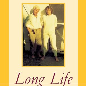 Long Life: Essays and Other Writings