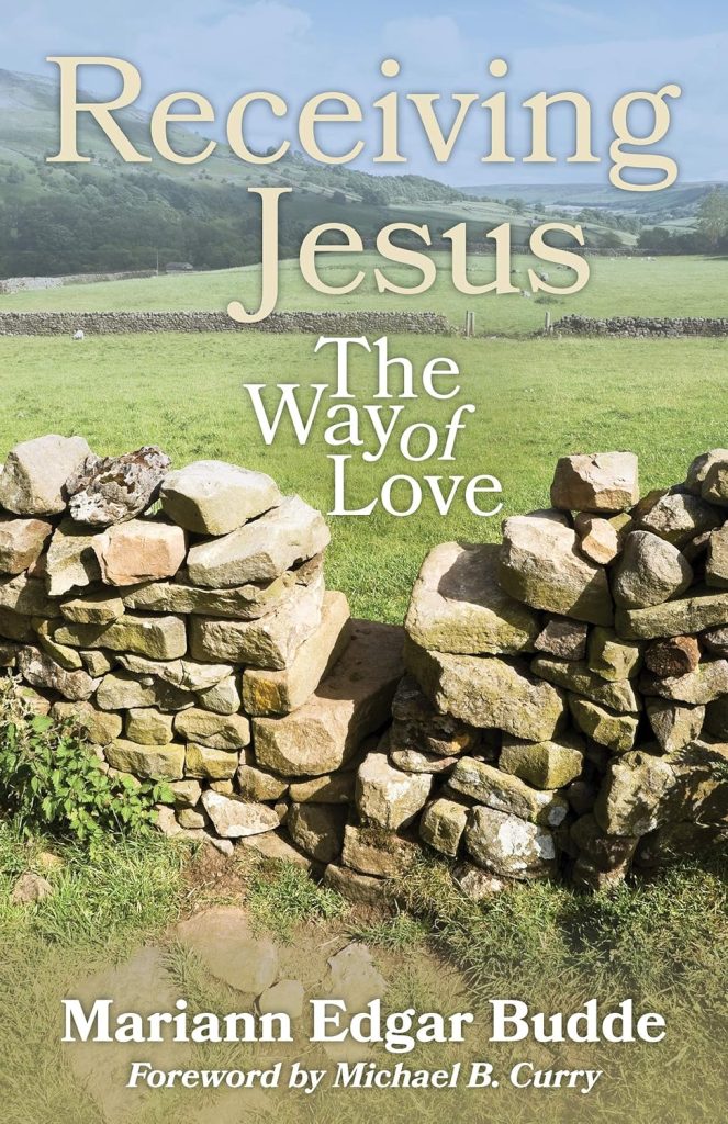 Receiving Jesus: The Way of Love